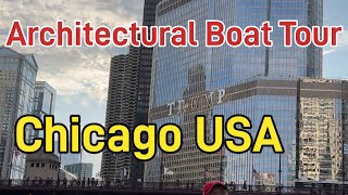 Architectural Boat Tour  Chicago Illinois USA [upl. by Ldnek743]