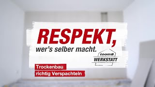 Trockenbau richtig verspachteln  toom Werkstatt [upl. by Yotal]