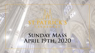 Sunday Mass  April 19th 2020 [upl. by Ettedranreb116]