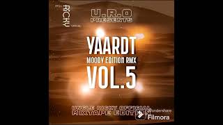 Yaardt Moody Edition Rmx Vol5  Uncle Ricky Official [upl. by Cohdwell626]