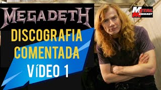 MEGADETH • Discografia comentada com Matheus Ribeiro • Vídeo 1 [upl. by Eus]