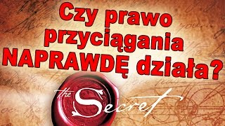 Czy prawo przyciągania The Secret rzeczywiście działa [upl. by Andel123]