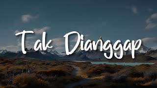 Tak Dianggap Hilang Tanpa Bilang Bertahan Terluka Lirik  Lyodra  Mix Playlist [upl. by Annovahs]