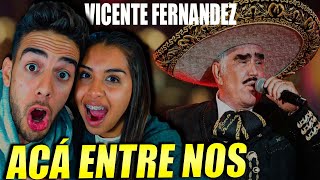 REACCION a VICENTE FERNÁNDEZ ACÁ ENTRE NOS [upl. by Slemmer679]