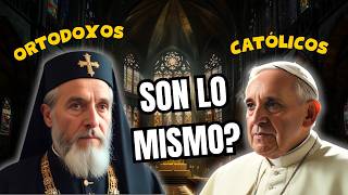 Descubre 5 Sorprendentes Diferencias Entre CATÓLICOS y ORTODOXOS [upl. by Anuaek]