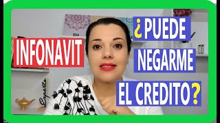 ¿Me pueden negar credito infonavit buro de credito [upl. by Julide78]