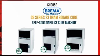 Brema Ice Makers CB Series 23 Gram Square Cube  R290 Refrigerant [upl. by Anilok]