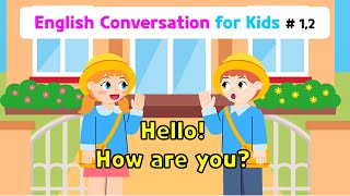 Ch1 Hello  Ch2 How are you  Basic English Conversation Practice for Kids [upl. by Walcoff]