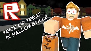 Trick or Treat in Hallowsville  ROBLOX [upl. by Erminia]