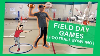 Field Day Games in PE  Football Bowling AKA Fowling [upl. by Eedolem]