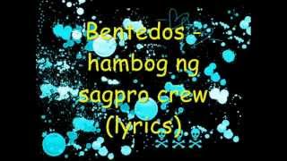 Bentedoshambog ng sagpro crew lyrics [upl. by Leelaj]