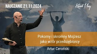 quotPokorny i skromny Mojżesz jako wzór przedsiębiorcyquotCyklquotRealia sukcesuquot cz8 NauczanieACeroński [upl. by Araihc225]