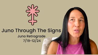 ✨Juno Retrograde✨All About This Soul Mate Marker By Sign [upl. by Hanid]