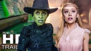 WICKED Trailer 2 2024 [upl. by Ashleigh]