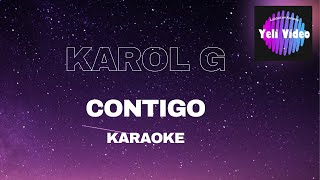 KAROL G  CONTIGO KARAOKE [upl. by Oiliduab]