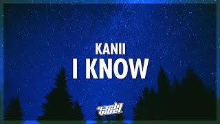 kanii  i know tiktokpr1svx remix Lyrics  i fd up oh girl i know [upl. by Eleik894]