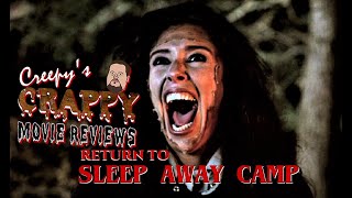 Return To Sleepaway Camp 2008  Creepys Crappy Movie Reviews  deadpitcom [upl. by Alcina]