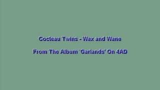 Cocteau Twins  Wax And Wane [upl. by Arnon]