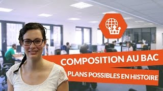 La composition au Baccalauréat Plans possibles en histoire  Histoire Géographie [upl. by Manton]