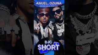 Anuel AA Ozuna  Razones Salsa Remix DJC shortsmusic ozuna salsa salsaremix anuelaa djc [upl. by Inaja]