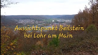 Aussichtspunkt Beilstein bei Lohr am Main [upl. by Ainaj]