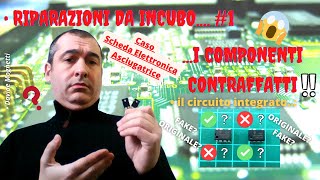 Riparazioni da incubo 1 i componenti elettronici contraffatti ❌ [upl. by Niahs]