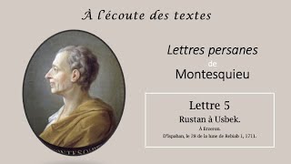 LECTURE de la quotLettre 5quot des LETTRES PERSANES 📝 de MONTESQUIEU [upl. by Niraa]