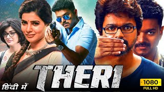 Theri Full Movie Hindi Dubbed  Thalapathy Vijay Samantha Ruth Prabhu Amy Jackson  Facts amp Review [upl. by Valaria918]