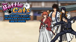 Every Rurouni Kenshin Uber Reviewed  The Battle Cats [upl. by Elman]