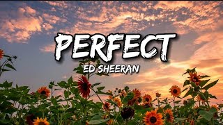 Ed Sheeran  Perfect lyrics sped up [upl. by Odiug139]