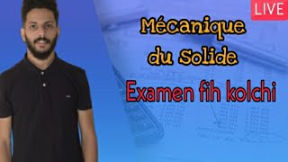 Mécanique du Solide Examen Complet 20212022 امتحان شامل [upl. by Cofsky767]