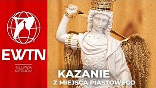 Słowo z sanktuarium św Michała Archanioła i bł Bronisława Markiewicza  Miejsce Piastowe [upl. by Tichonn]