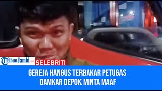 Gereja Hangus Terbakar Petugas Damkar Depok Minta Maaf [upl. by Ahtnammas]