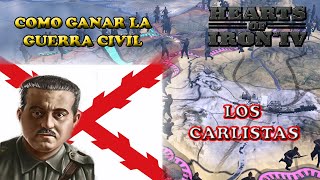 HOI IV TUTORIAL  COMO GANAR LA GUERRA CIVIL  LOS CARLISTAS [upl. by Refeinnej237]