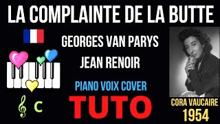 LA COMPLAINTE DE LA BUTTE  Tutoriel Piano Voix Cover [upl. by Ahsinyt904]