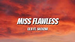 MISS FLAWLESS LYRICS [upl. by Arekat]