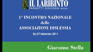 Giacomo Stella  1° INC NAZ delle ASS quotDISLESSIAquot [upl. by Hebbe891]