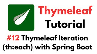 Thymeleaf Tutorial 12 Thymeleaf Looping or Iteration theach with Spring Boot [upl. by Otcefrep]