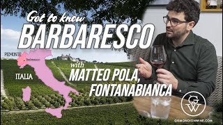 Learn about Barbaresco with Matteo Pola Fontanabianca [upl. by Tdnerb545]