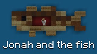 Jonah and the Fish  Bible Minecraft [upl. by Reinhold]