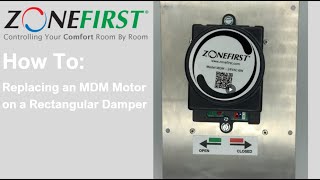 ZONEFIRST How To Replacing an MDM Motor on a Rectangular Damper [upl. by Eintirb]