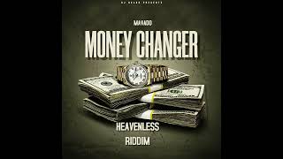 MAVADO  MONEY CHANGER HEVENLESS RIDDIM [upl. by Nnylannej]