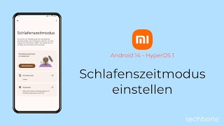 Schlafenszeitmodus einstellen  Xiaomi Android 14  HyperOS 1 [upl. by Nunnery]