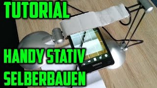 Anleitung Handy stativ selberbauen für zeichnen etc mit Licht Tutorial deutsch [upl. by Aschim]