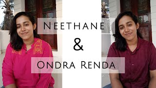 Mash up of Neethanae and Ondra Renda Aasaigal 💞 [upl. by Nyladnek]