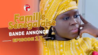 FAMILLE SÉNÉGALAISE  Saison 3 Episodes 17 bande annonce [upl. by Gean]