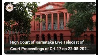 High Court of Karnataka Live streaming of CH 21 on 03092024 on 1030 AM [upl. by Ylecic]