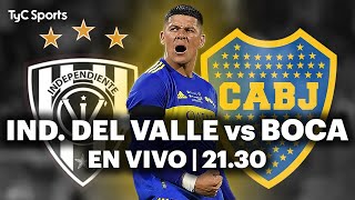 EN VIVO 🔴 INDEPENDIENTE DEL VALLE vs BOCA JUNIORS  Copa Sudamericana [upl. by Selegna]