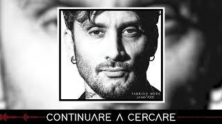 Fabrizio Moro  Continuare a cercare Visual [upl. by Cran]