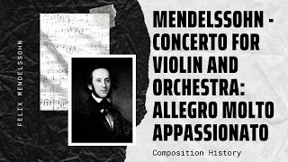 Mendelssohn  Concerto for Violin and Orchestra Allegro Molto Appassionato [upl. by Risser]